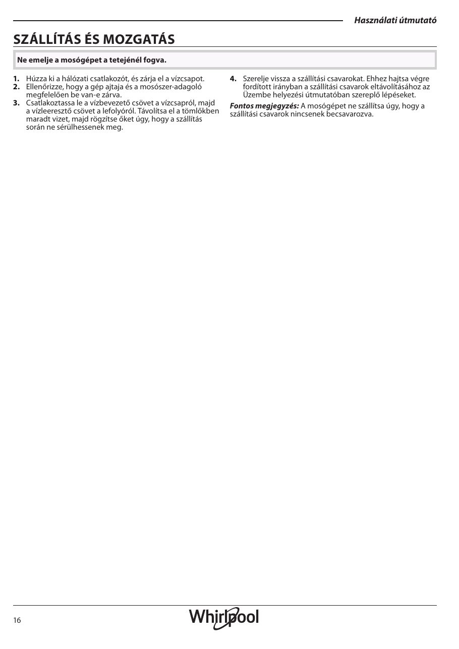 A(z) Whirlpool TDLRB 6240L EU/N eredeti dokumentumának 16. oldala